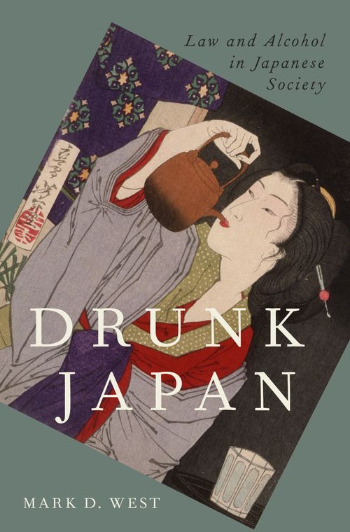 Drunk Japan: Law and Alcohol in Japanese Society