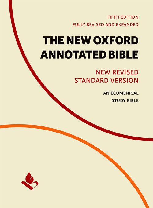 The New Oxford Annotated Bible: New Revised Standard Version (5th edition)