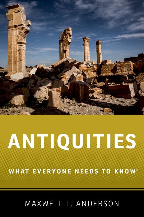Antiquities: What Everyone Needs to Know