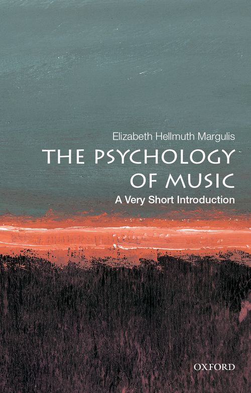 Psychology of Music: A Very Short Introduction [#579]