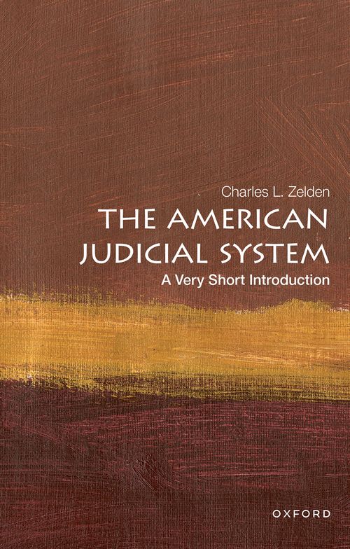 The American Judicial System: A Very Short Introduction [#713]