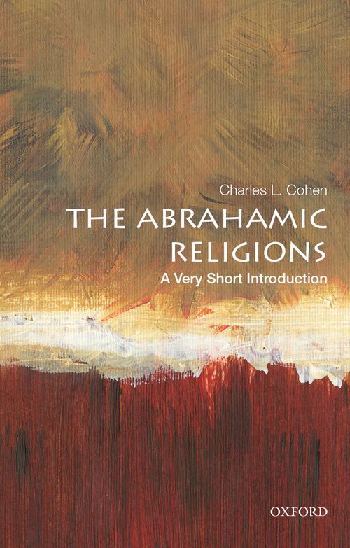 The Abrahamic Religions: A Very Short Introduction [#633]