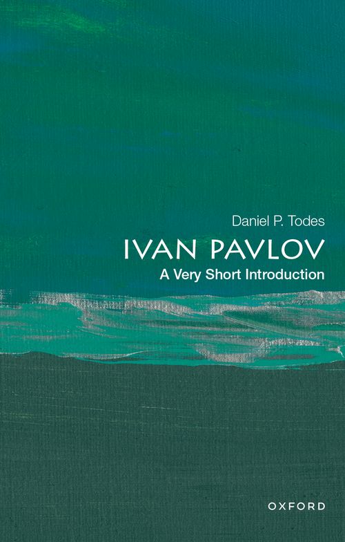 Ivan Pavlov: A Very Short Introduction [#715]