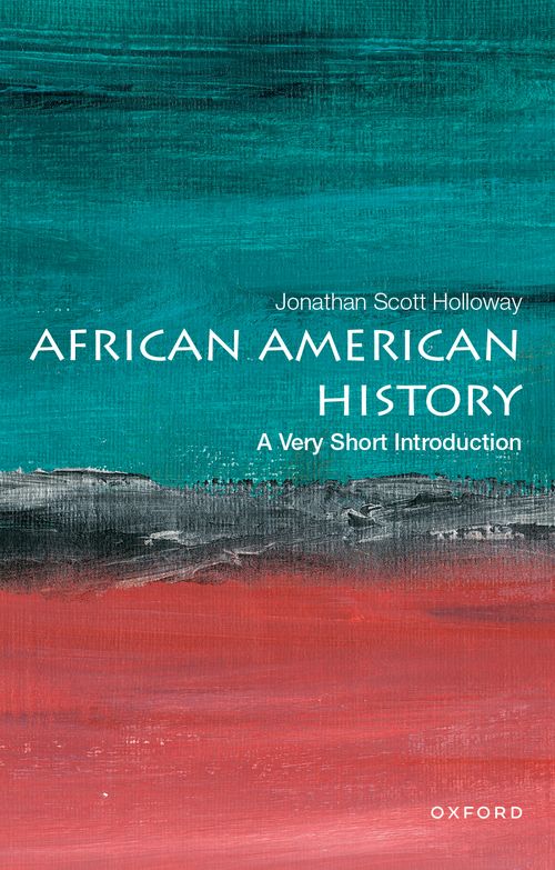 African American History: A Very Short Introduction [#729]