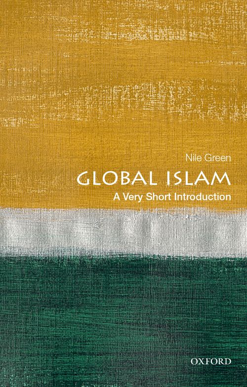 Global Islam: A Very Short Introduction [#659]