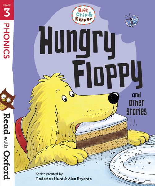 Read with Oxford: Stage 3: Biff, Chip and Kipper: Hungry Floppy and Other Stories