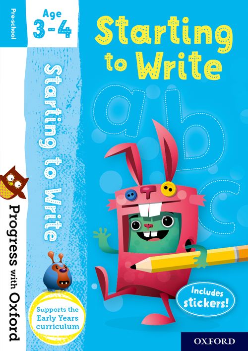 Progress with Oxford: English : Starting to Write age 3-4 