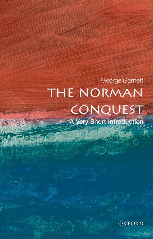 The Norman Conquest: A Very Short Introduction [#216]