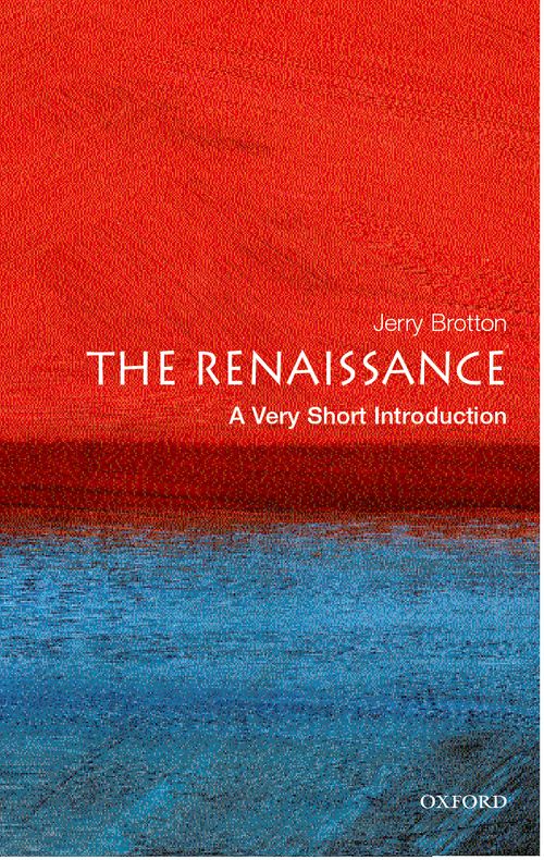 The Renaissance: A Very Short Introduction [#148]