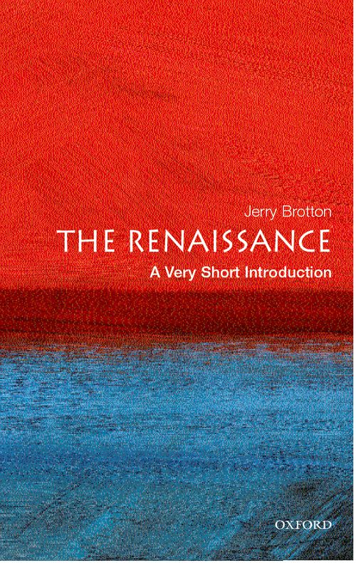 The Renaissance: A Very Short Introduction