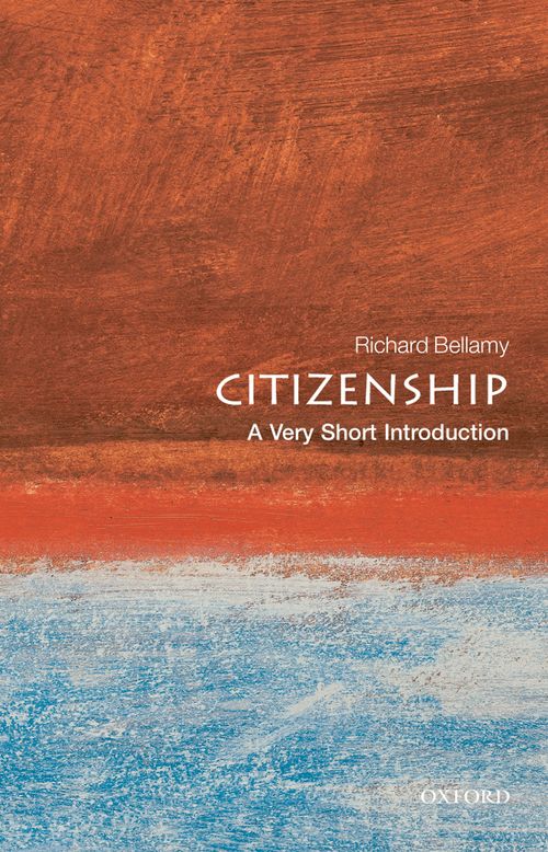 Citizenship: A Very Short Introduction [#192]