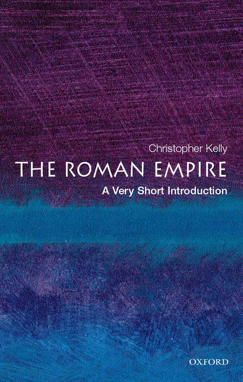 The Roman Empire: A Very Short Introduction [#150]