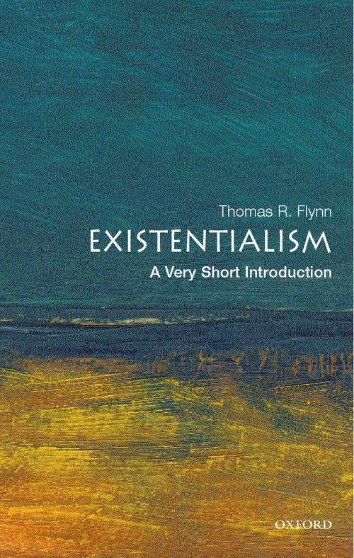Existentialism: A Very Short Introduction [#153]