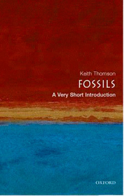 Fossils: A Very Short Introduction [#138]