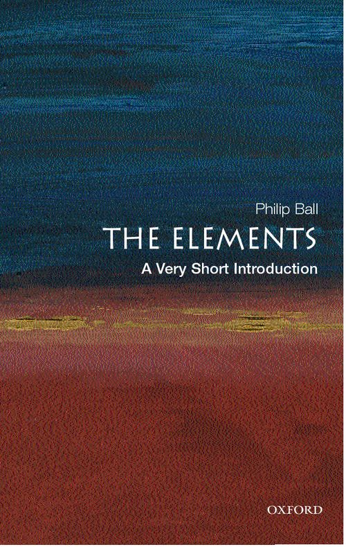 The Elements: A Very Short Introduction [#104]