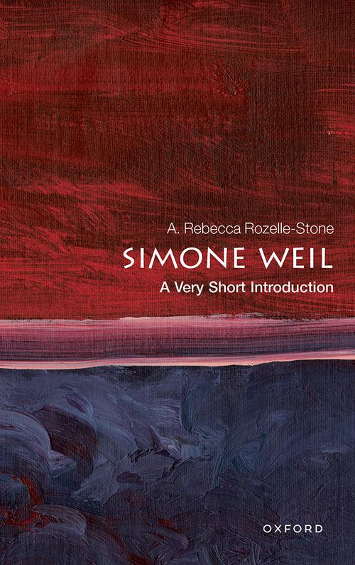 Simone Weil: A Very Short Introduction [#744]