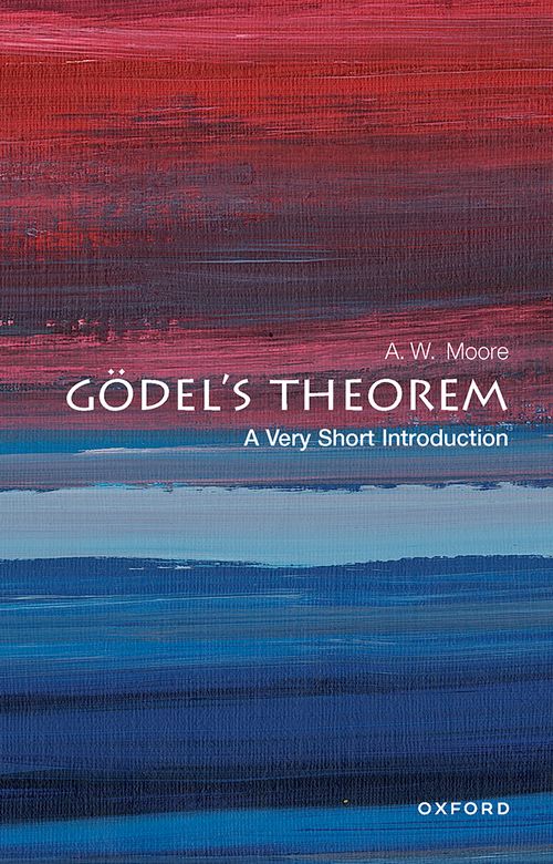 Gödel's Theorem: A Very Short Introduction [#718]