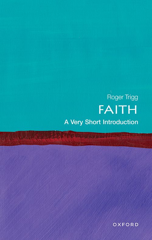 Faith: A Very Short Introduction [#751]