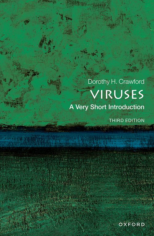 Viruses: A Very Short Introduction (3rd edition) [#276]