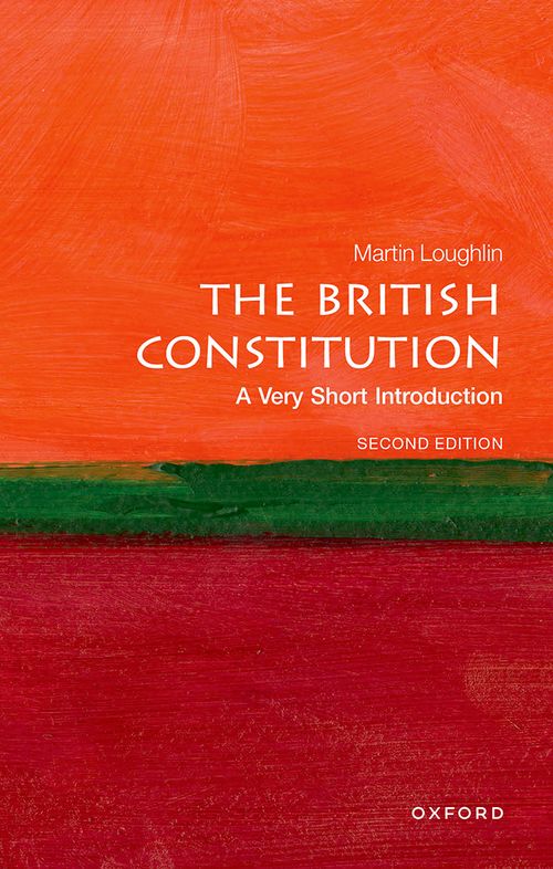 The British Constitution: A Very Short Introduction (2nd edition)