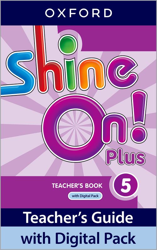 Shine On! Plus: Level 5: Teacher's Guide With Digital Pack