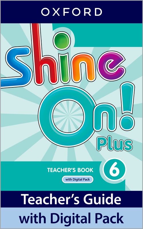 Shine On! Plus: Level 6: Teacher's Guide With Digital Pack