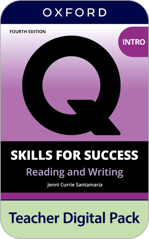 Q: Skills for Success 4th Edition: Intro: Reading & Writing Teacher Digital Pack