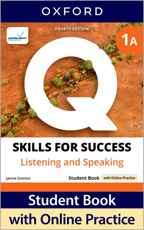 Q: Skills for Success 4th Edition: Level 1: Listening & Speaking Student Book A with iOnline Practice