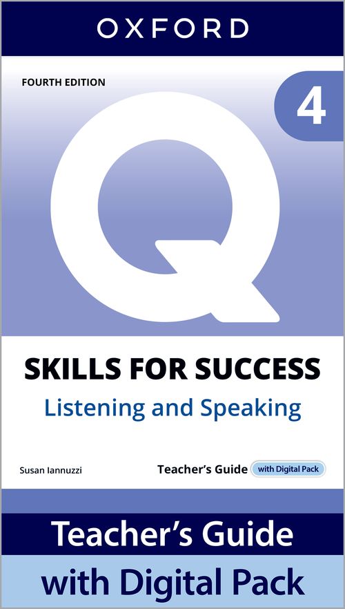 Q: Skills for Success 4th Edition: Level 4: Listening & Speaking Teacher's Guide with Digital Pack