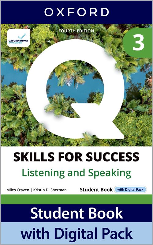 Q: Skills for Success 4th Edition: Level 3: Listening & Speaking Student Book with Digital Pack
