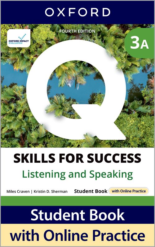 Q: Skills for Success 4th Edition: Level 3: Listening & Speaking Student Book A with iQ Online Practice