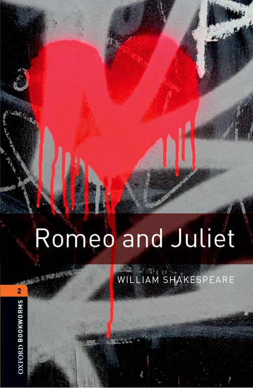 Oxford Bookworms Library: Playscripts Stage 2: Romeo and Juliet (Enhanced)