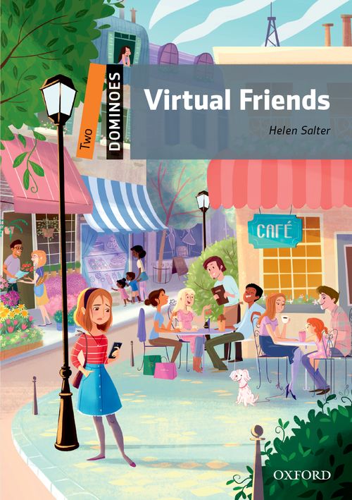 Dominoes Level 2: Virtual Friends