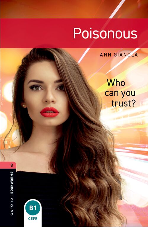 Oxford Bookworms Library Level 3: Poisonous: MP3 Pack