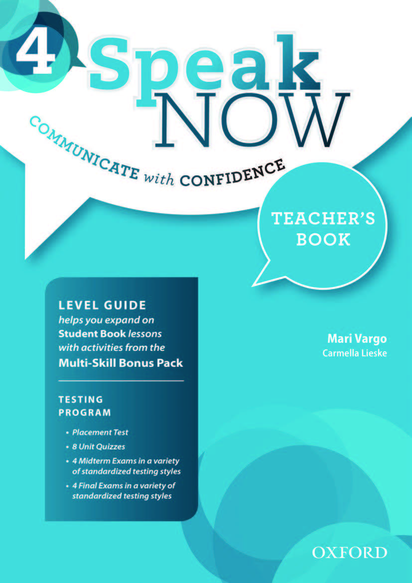 Speak Now: Level 4: Teacher's Book Pack