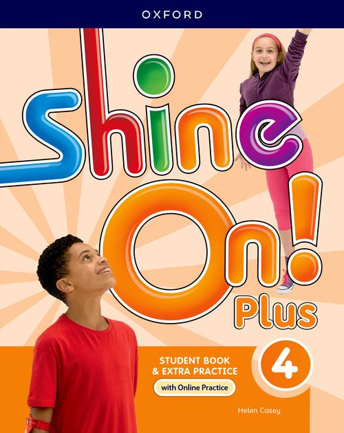 Shine On! Plus: Level 4: Student Book With Online Practice Pack