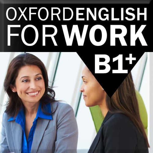 Oxford English for Work B1+  (Access Code)