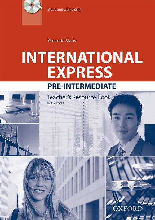 International Express 3rd Edition: Pre-Intermediate: Teacher's Resource Book with DVD