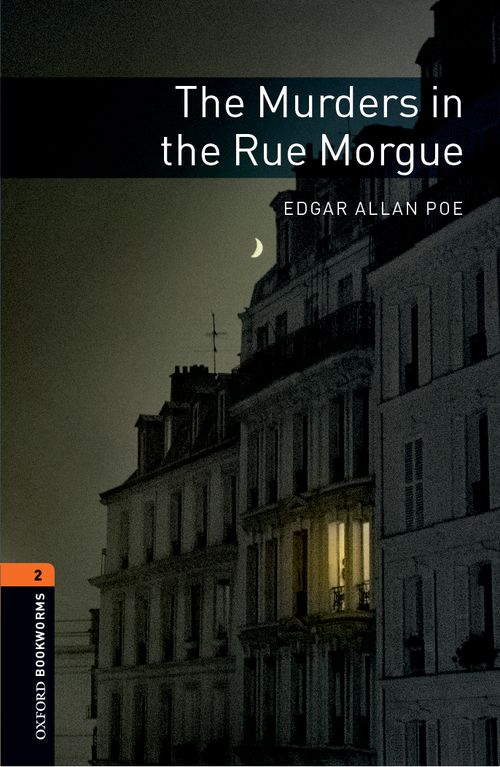 Oxford Bookworms Library Level 2: The Murders in the Rue Morgue: MP3 Pack (American English)