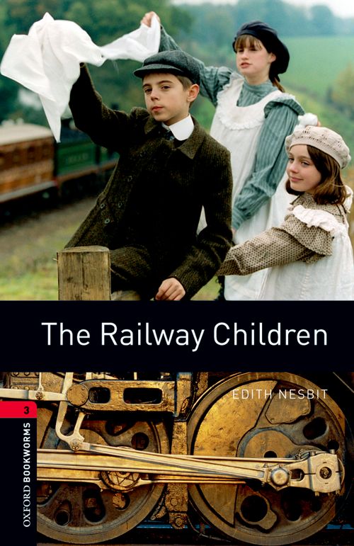 Oxford Bookworms Library Level 3: The Railway Children: MP3 Pack