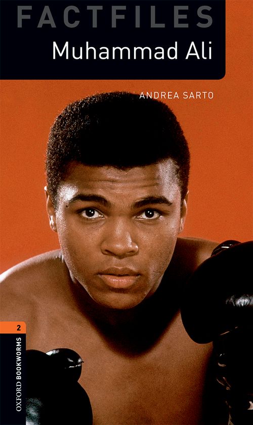 Oxford Bookworms Factfiles Level 2: Muhammad Ali
