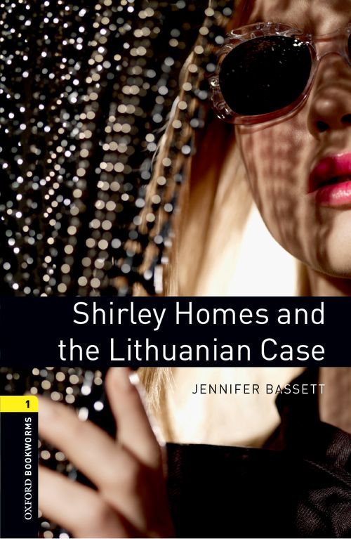 Oxford Bookworms Library Level 1: Shirley Homes and the Lithuanian Case: MP3 Pack