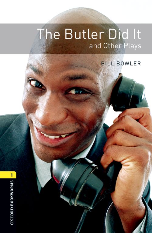 Oxford Bookworms Library: Playscripts Stage 1: Butler Did It and Other Plays, The: MP3 Pack
