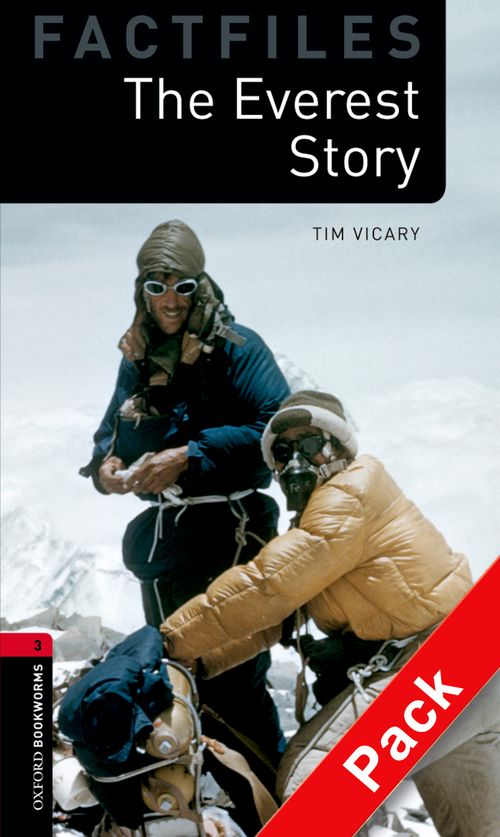 Oxford Bookworms Library Factfiles Stage 3: The Everest Story: MP3 Pack