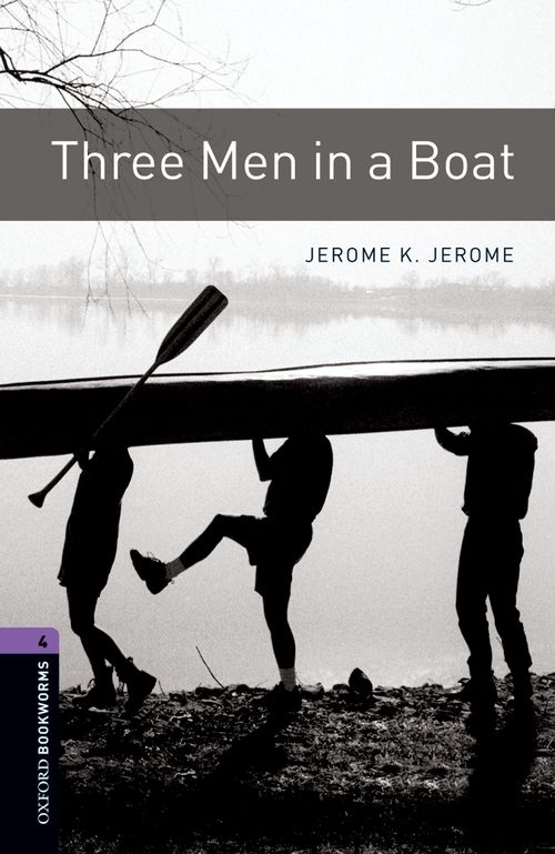 Oxford Bookworms Library Level 4: Three Men in a Boat: MP3 Pack