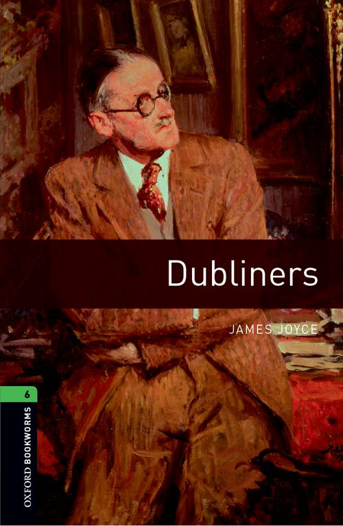 Oxford Bookworms Library Level 6: Dubliners: MP3 Pack