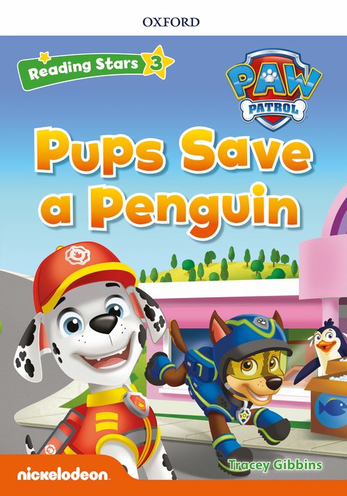 Reading Stars 3 PAW Patrol - Pups Save a Penguin 