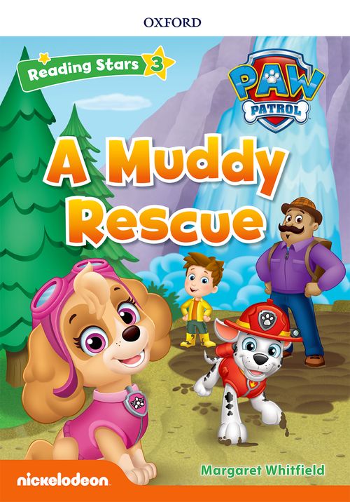 Reading Stars 3 PAW Patrol - A Muddy Rescue 
