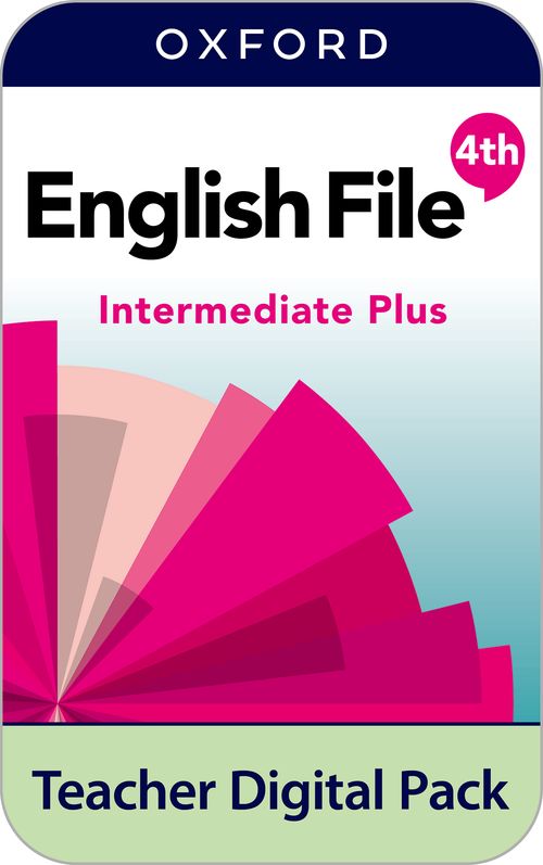 English File 4th Edition: Intermediate Plus: Teacher's Digital Pack