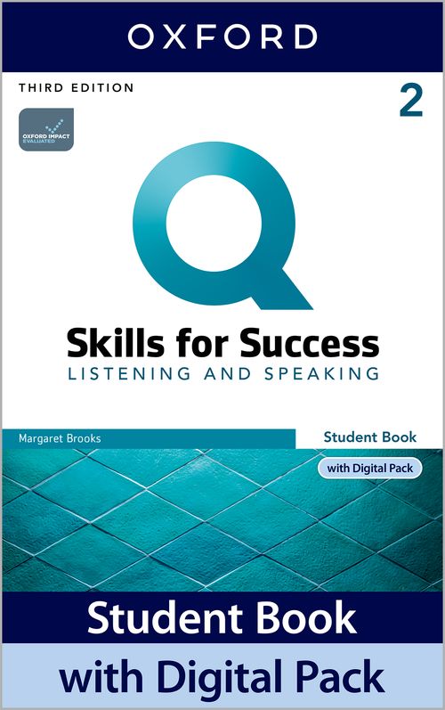 Q: Skills for Success 3rd Edition: Level 2: Listening & Speaking Student Book with Digital Pack